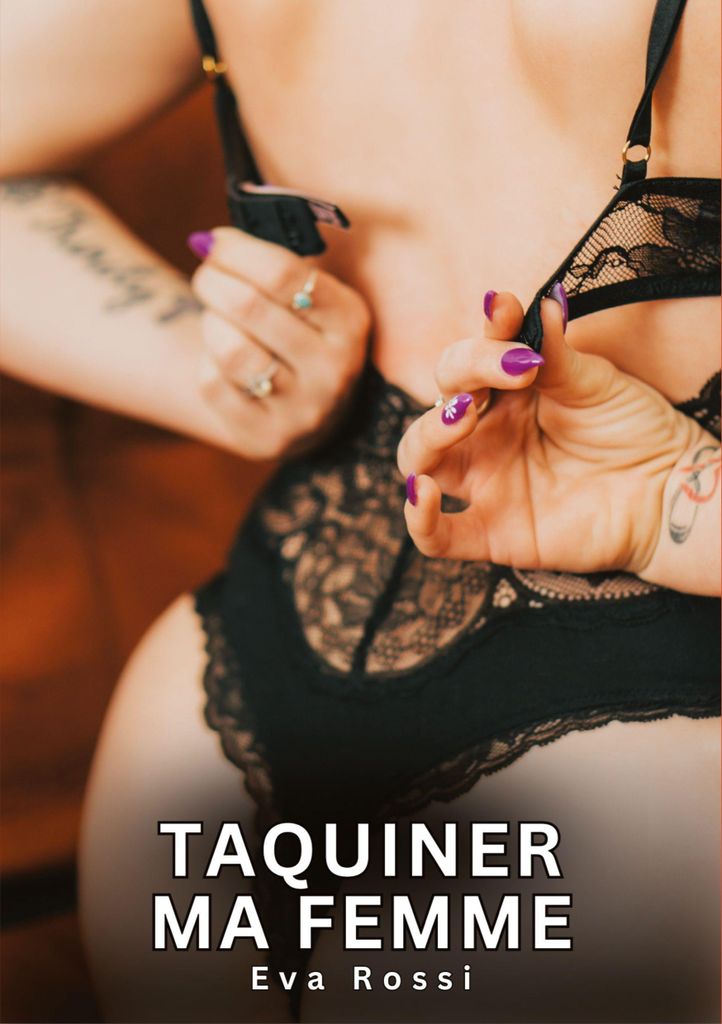 Taquiner ma Femme