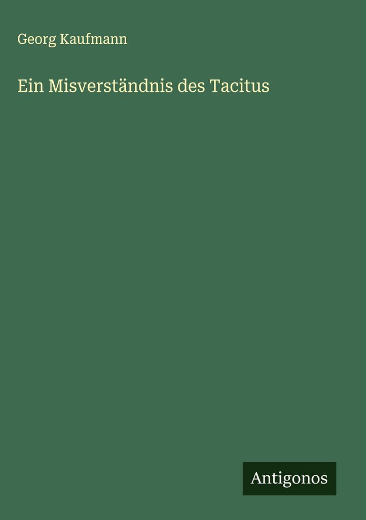 Ein Misverständnis des Tacitus