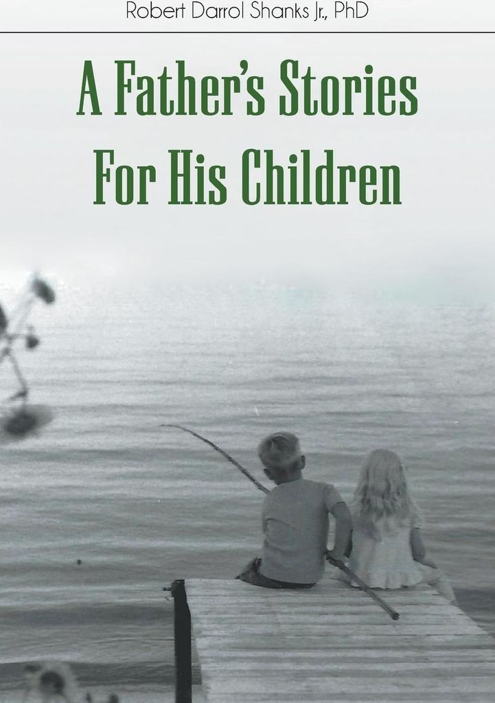 A Father's Stories For His Children