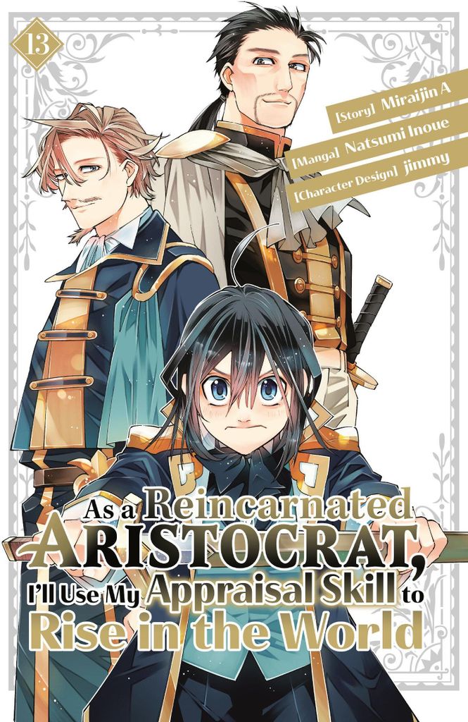 As a Reincarnated Aristocrat, I'll Use My Appraisal Skill to Rise in the World 13 (Manga)