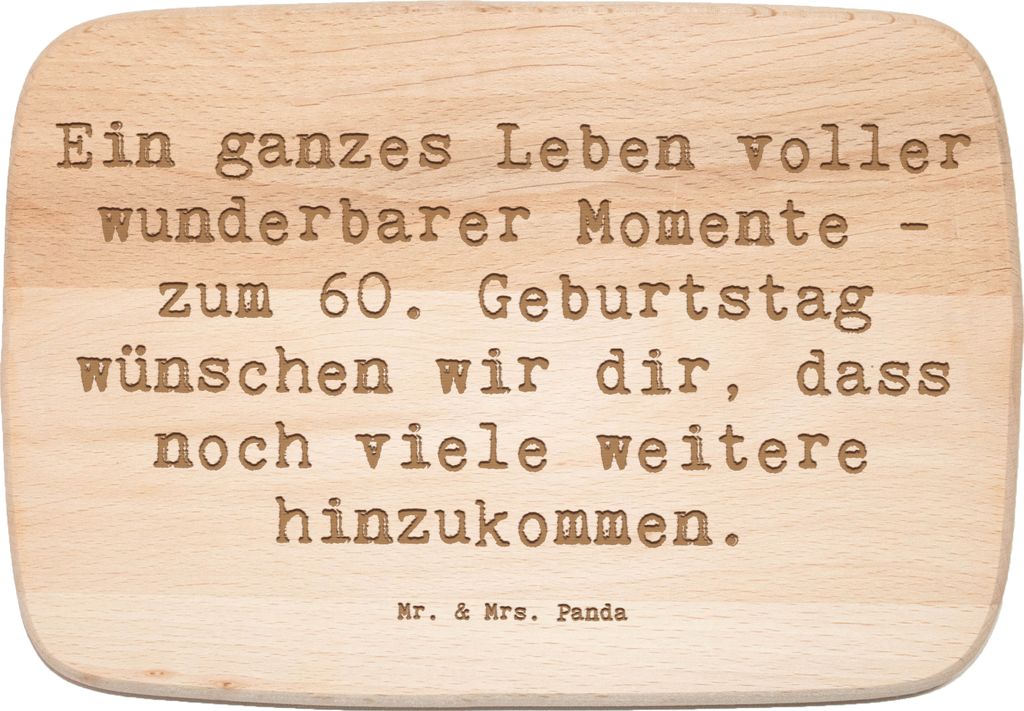 Mr. & Mrs. Panda Schneidebrett Holz Spruch 60. Geburtstag Momente - Transparent - Geschenk, Wunsch, besondere Geschenke, Frühstücksbrettchen, Alt...