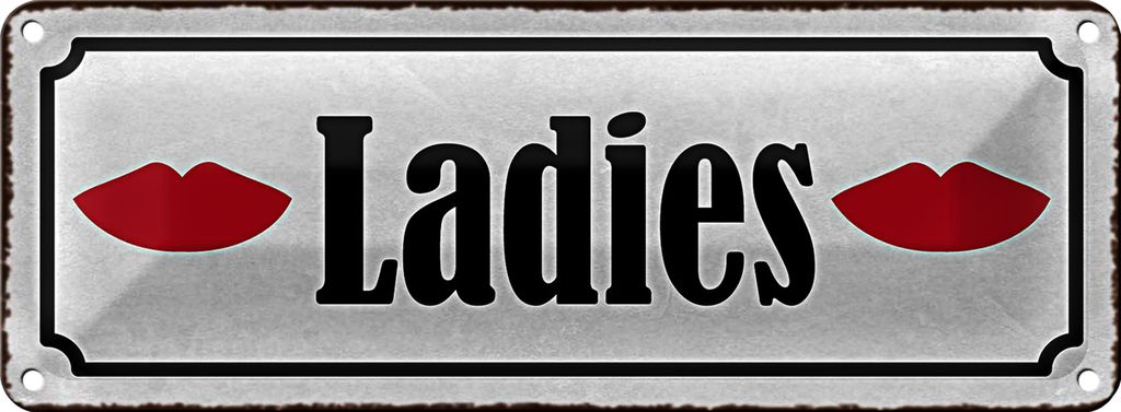 Blechschild Hinweis 27x10cm Ladies Dekoration