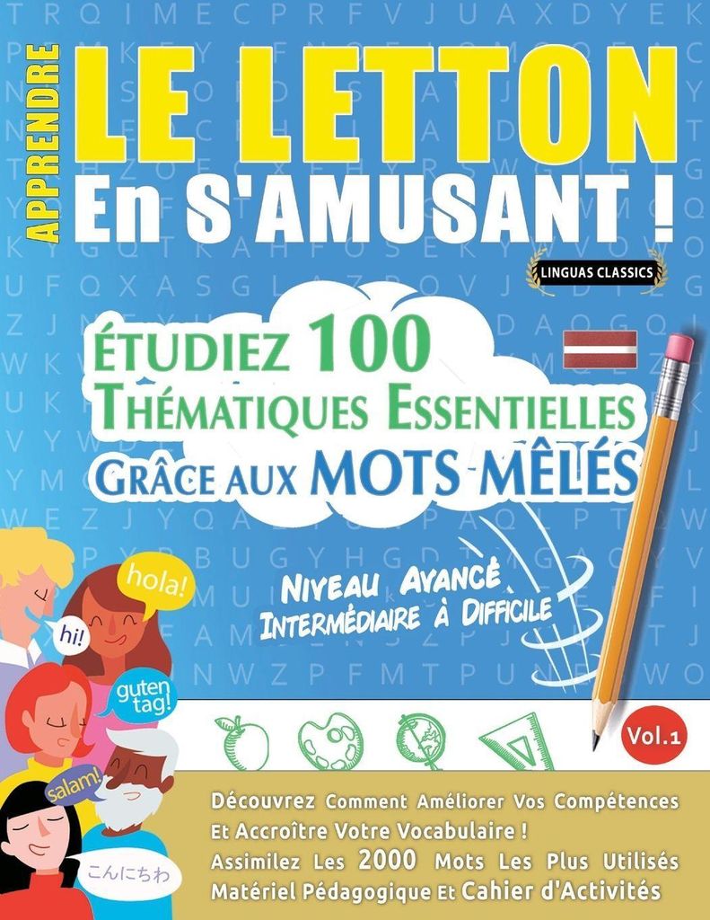 Apprendre Le Letton En S'amusant - Niveau Avancé