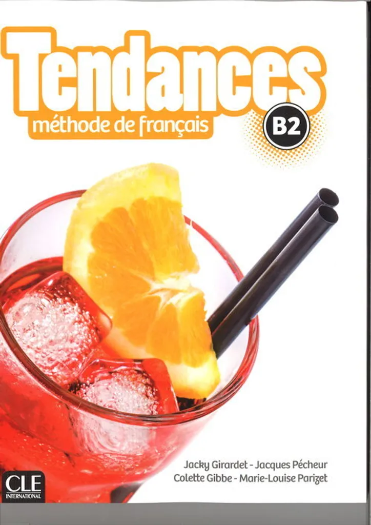 Méthode de français Tendances B2 avec DVD pour progresser à l'oral