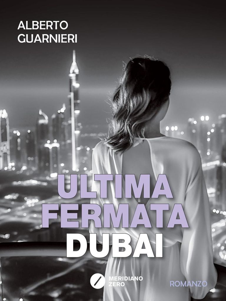 Guarnieri, A: Ultima fermata Dubai