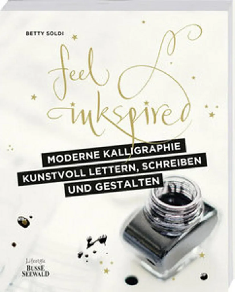 Livre Kalligraphie Moderne : techniques de tracé et projets créatifs