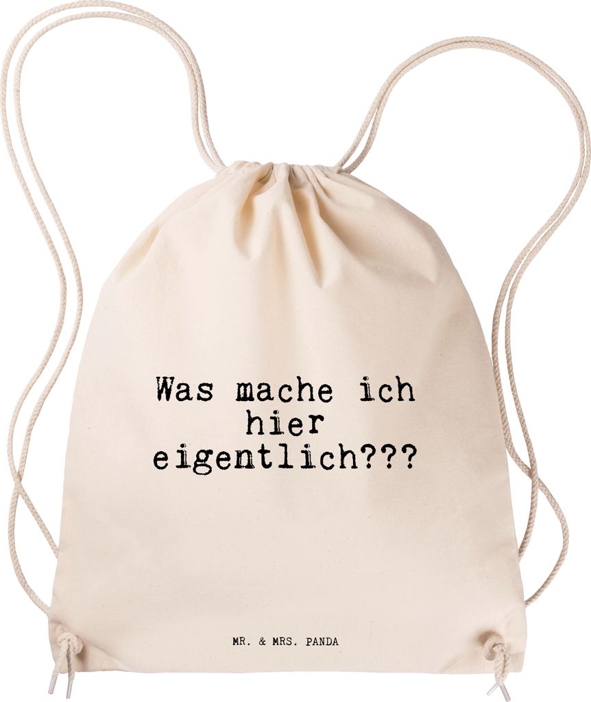 Mr. & Mrs. Panda Rucksackbeutel Was mache ich hier... - Transparent - Geschenk, Spruch Sprüche Weisheiten Zitate Lustig Weisheit Worte, Sportbeute...