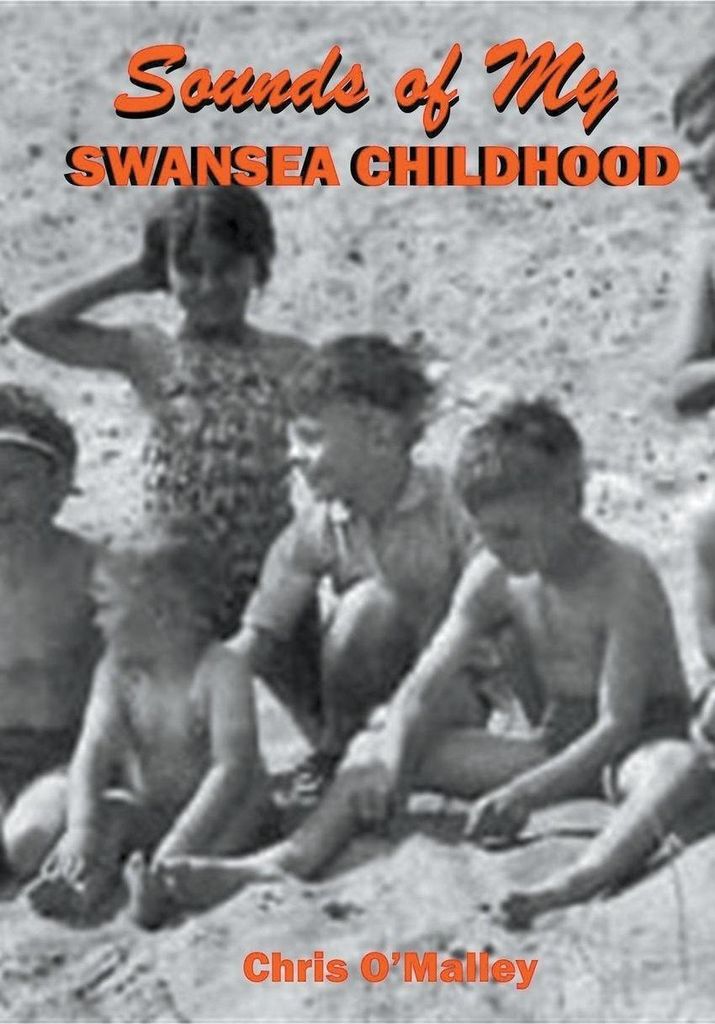 Sounds of my Swansea Childhood