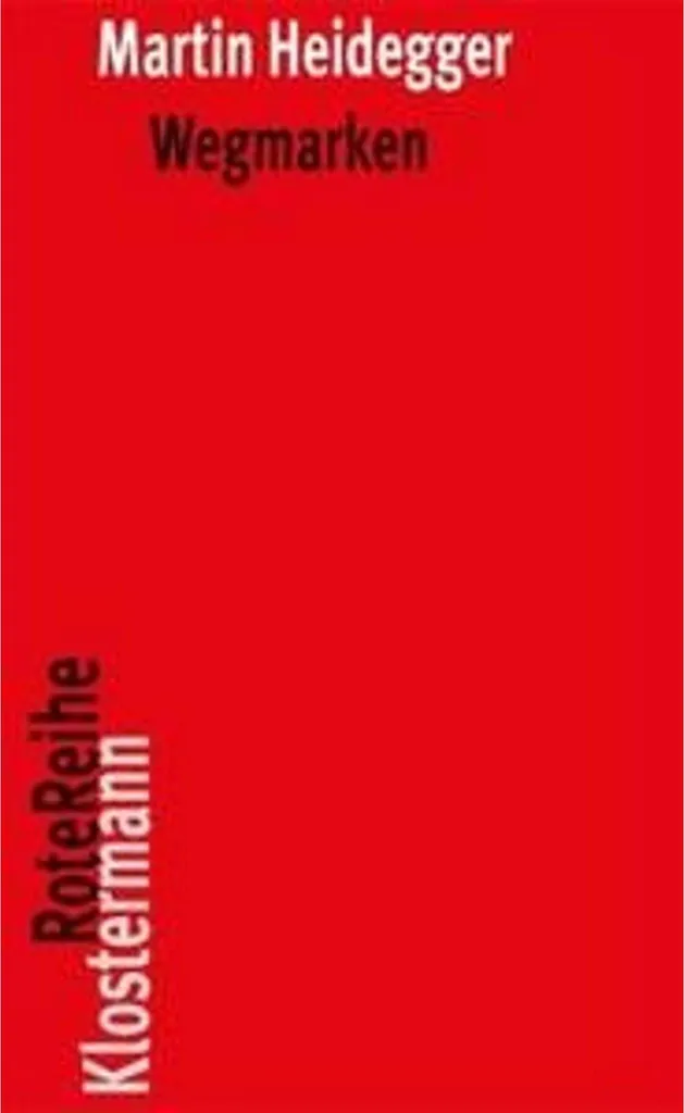 Wegmarken Heidegger - Guide de Lecture pour Comprendre le Tournant