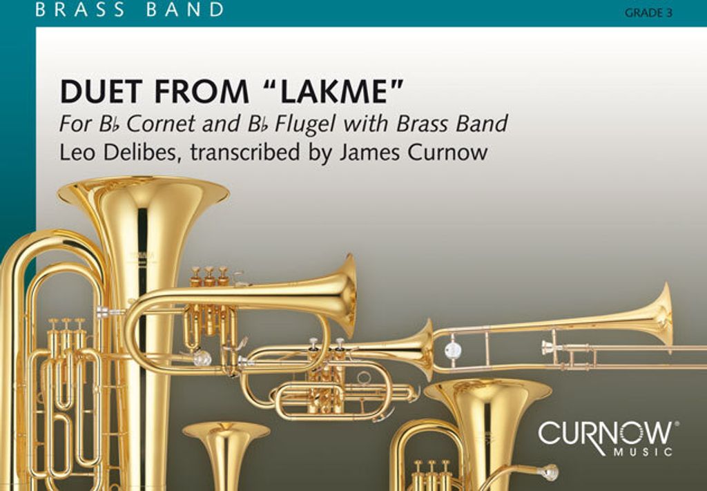 Léo Delibes, Duet from Lakmé Cornet, Flugelhorn and Brass Band Partitur
