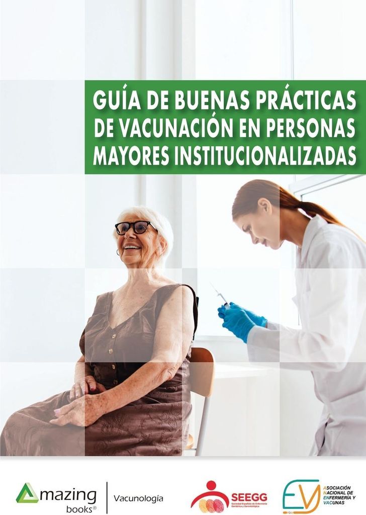Guía de buenas prácticas de vacunación en personas mayores institucionalizadas