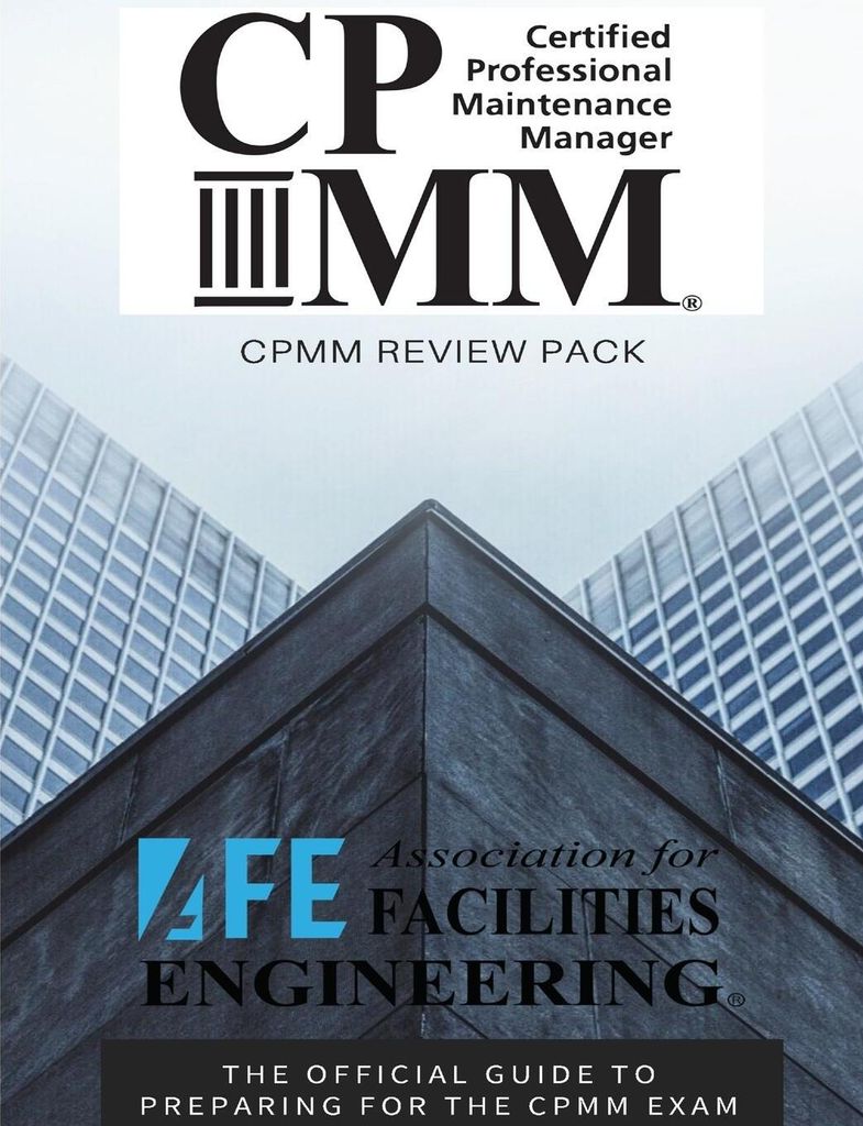Certified Professional Maintenance Manager Review Pack