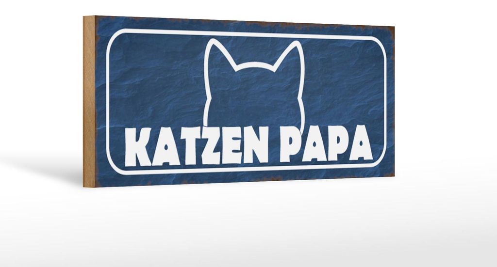 Holzschild Spruch 27x10cm Katzen Papa
