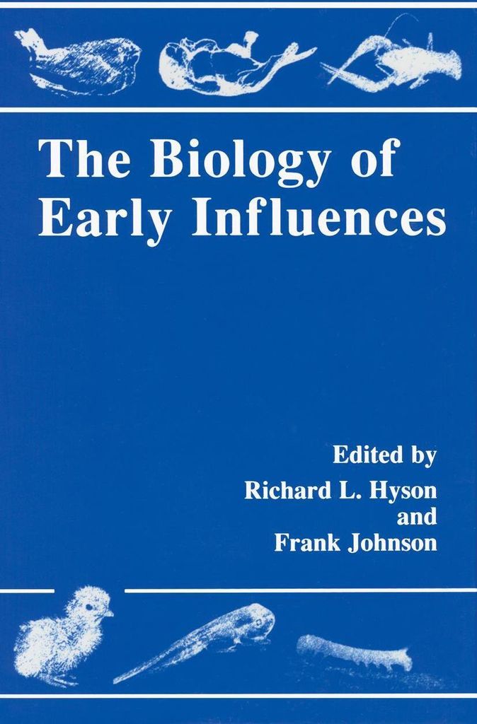The Biology of Early Influences