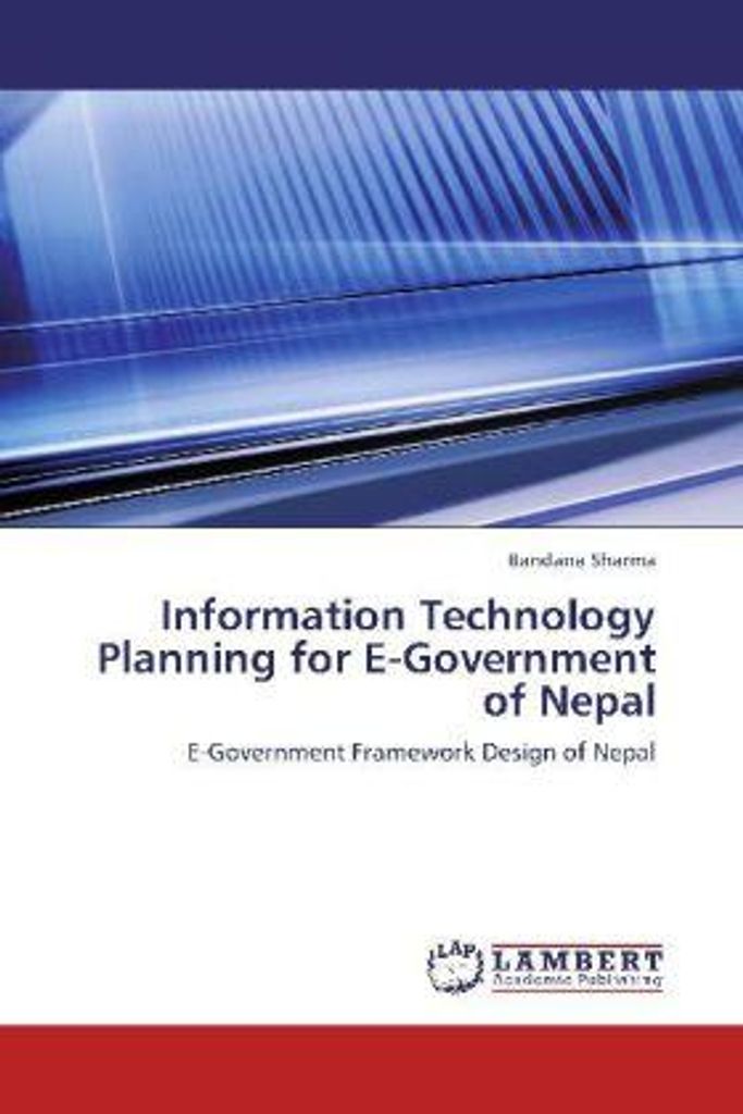 Sharma, B: Information Technology Planning for E-Government