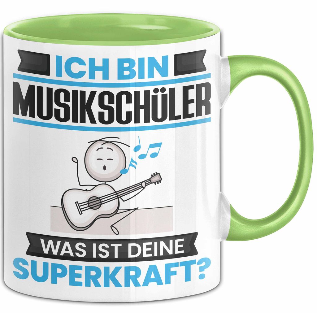 Musikschüler Tasse Geschenk für Musikschüler Geburtstag Lustiger Spruch Kaffee-Becher Was Ist Deine Superkraft (Grün)