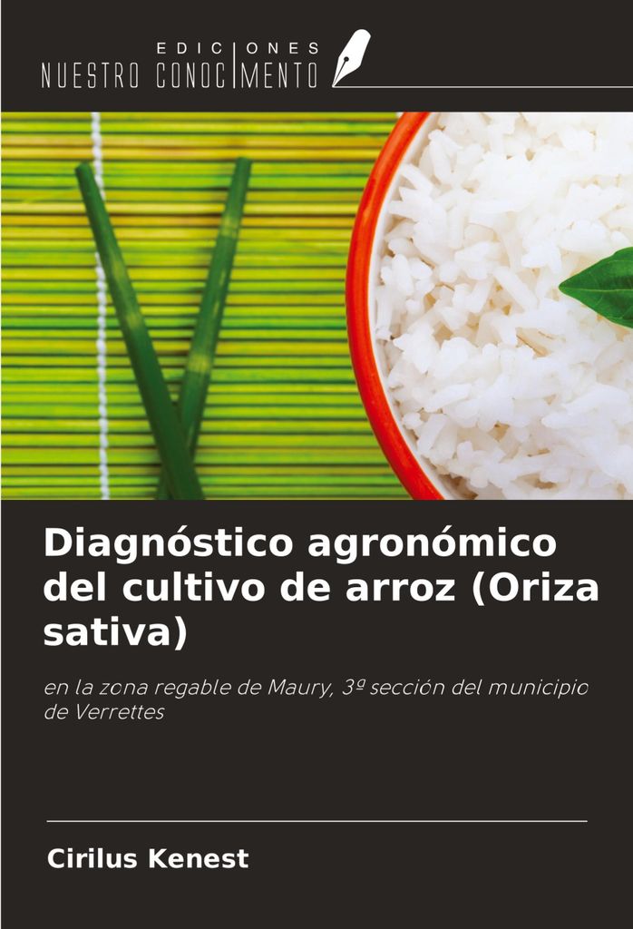 Diagnóstico agronómico del cultivo de arroz (Oriza sativa)