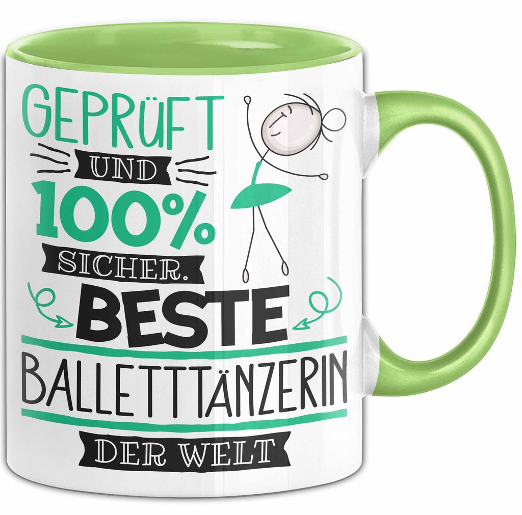 Beste Balletttänzerin Der Welt Tasse Geschenk für Eine Balletttänzerin Und Sicher Geschenkidee Geburtstag Weihnachten (Grün)