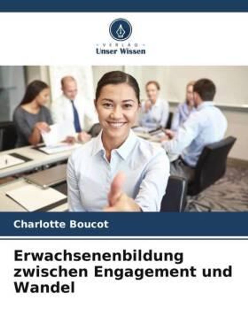 Erwachsenenbildung zwischen Engagement und Wandel