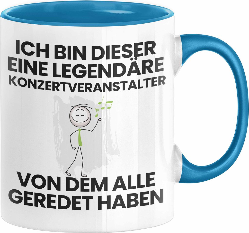 Konzertveranstalter Geschenk Tasse Lustige Geschenkidee Geburtstag für Konzertveranstalter Ich Bin Dieser Legendäre Konzertveranstalter Von Dem A...