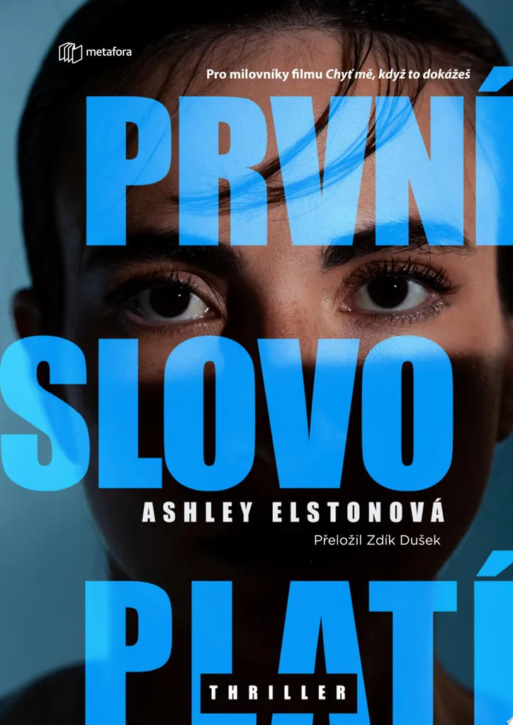 Thriller První slovo platí Ashley Elston : intrigue et secrets sombres