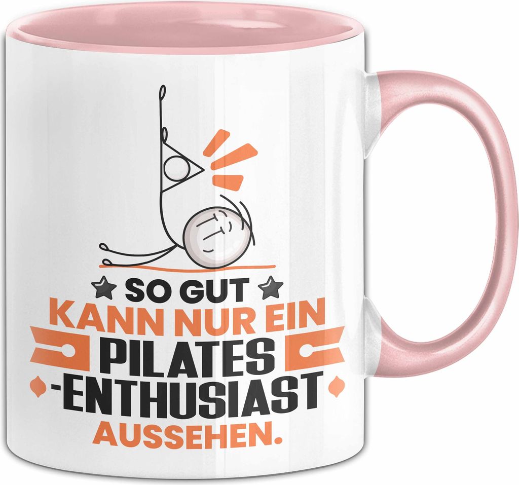 Pilates-Enthusiast Geschenk Tasse So Gut Kann Nur Ein Pilates-Enthusiast Aussehen Geschenkidee Kaffee-Becher (Rosa)