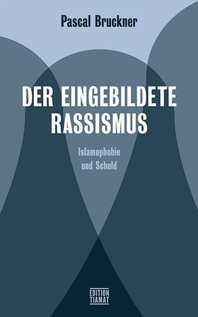 Der eingebildete Rassismus : Édition complète avec analyses détaillées - 2