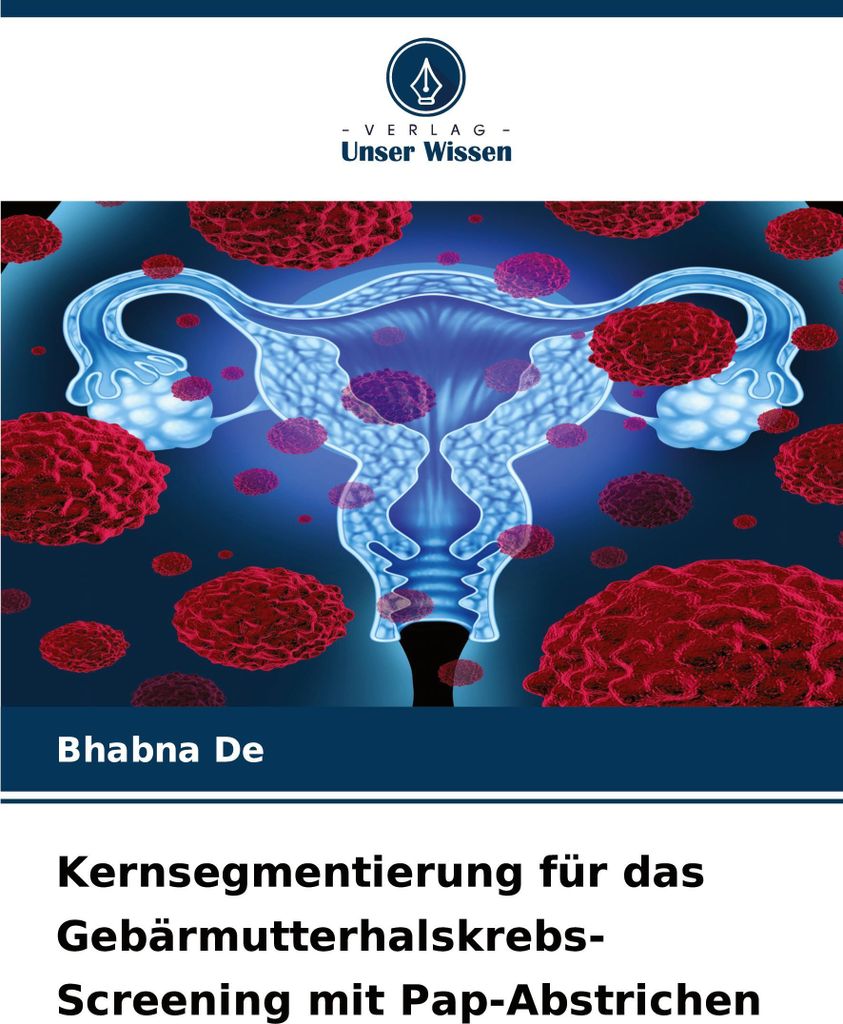 Kernsegmentierung für das Gebärmutterhalskrebs-Screening mit Pap-Abstrichen