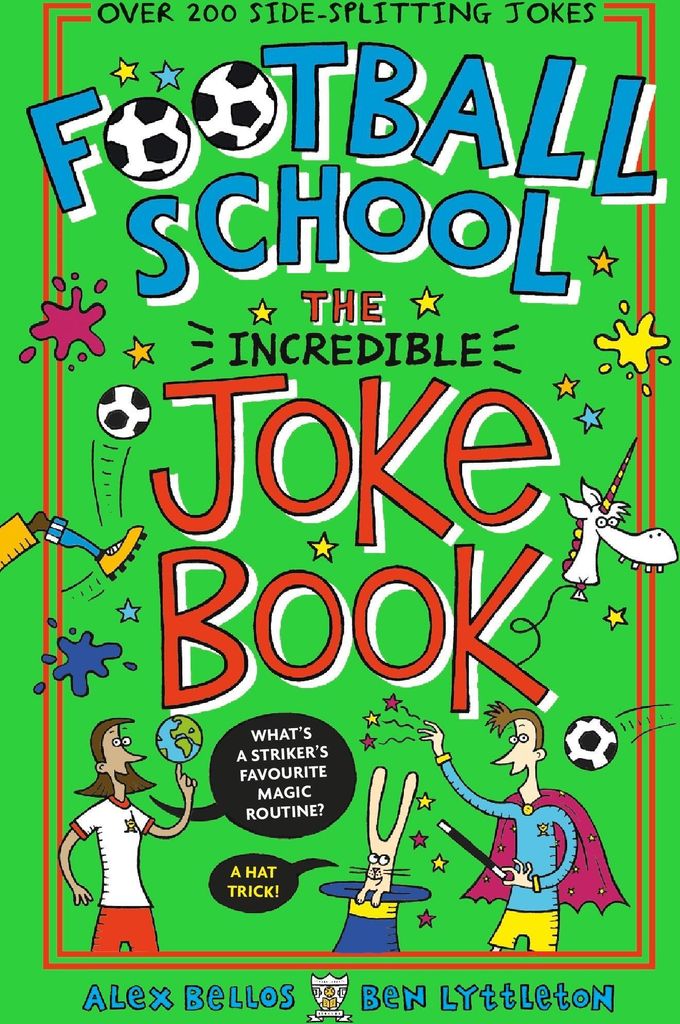 Football School The Incredible Joke Book – Lingua: Inglese