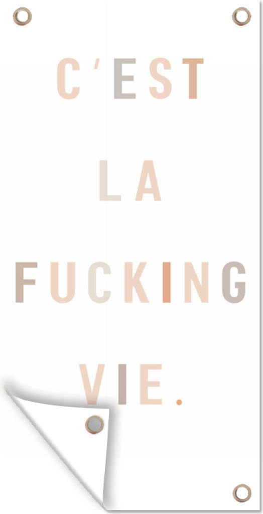 MuchoWow 30x60 cm Outdoor-Poster Gartendeko Sichtschutz Garten Poster für den Garten Text - Zitate - C'est la fucking vie - Leben