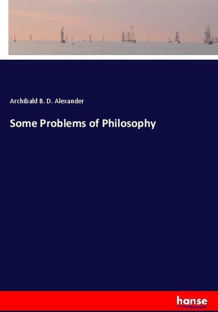 Some Problems of Philosophy