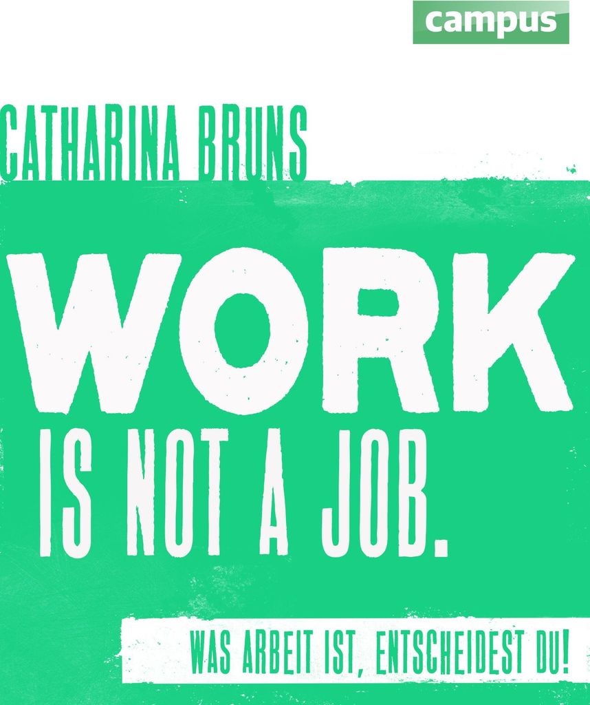 work is not a job (pinke Ausgabe)