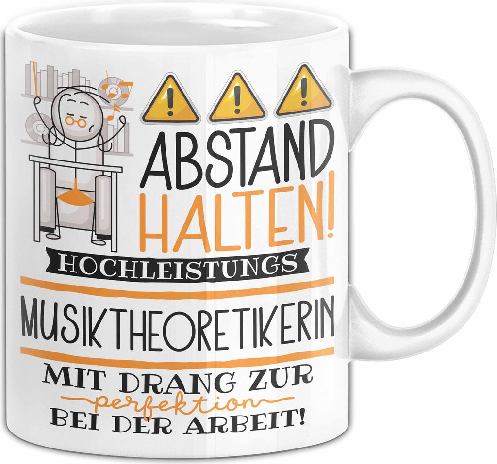 Musiktheoretikerin Tasse Geschenk Lustig Abstand Halten Hochleistungs-Musiktheoretikerin Mit Drang Zur Perfektion Bei Der Arbeit (Weiß)