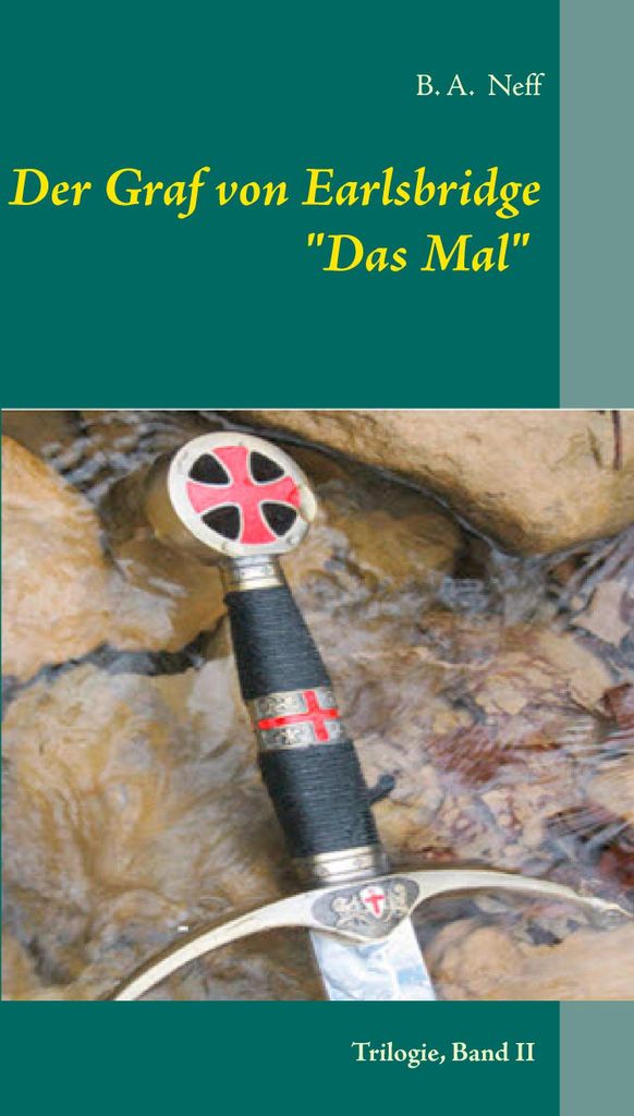 Der Graf von Earlsbridge, Trilogie, Band II