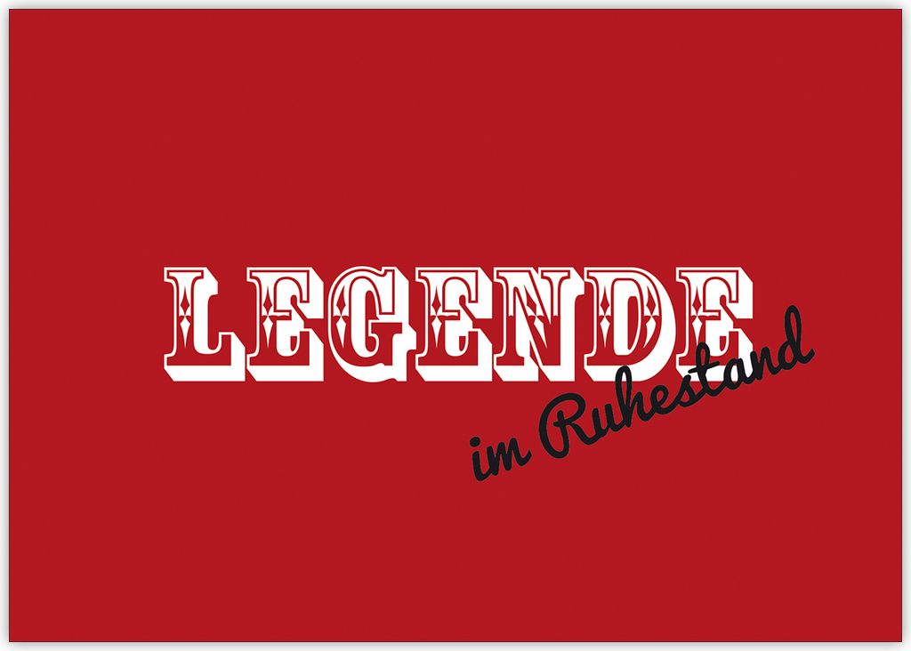 Humorvolle Renten Karte: Legende im Ruhestand