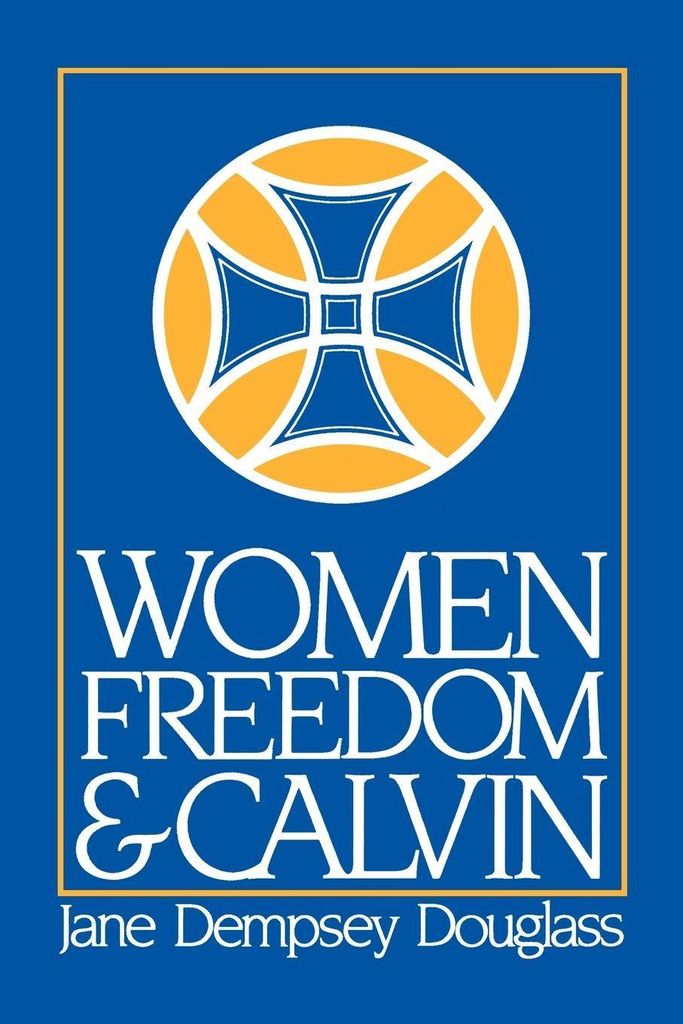Frauen Freiheit und Calvin