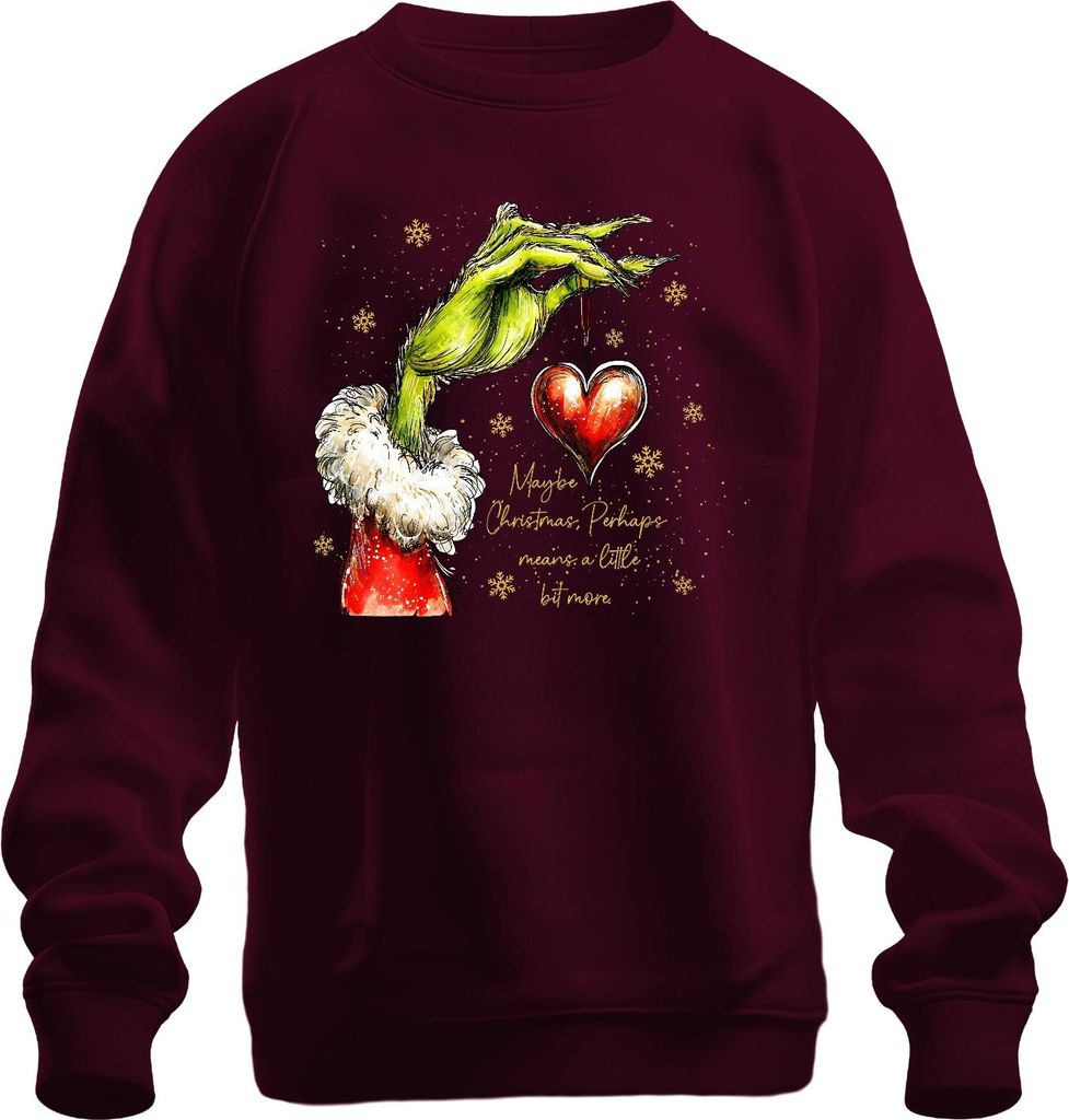Grinch Heart Ornament Maybe Christmas means a little bit more Uni Sweatshirt Pullover, Burgundy, XL