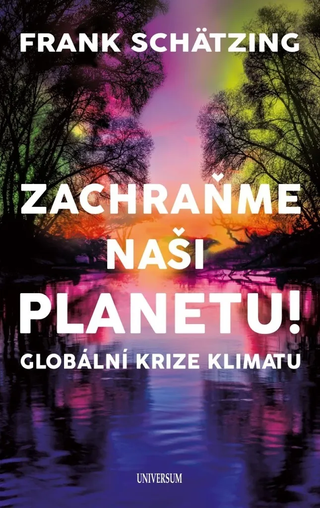 Guide pour sauver la planète face au dérèglement climatique par Schätzing
