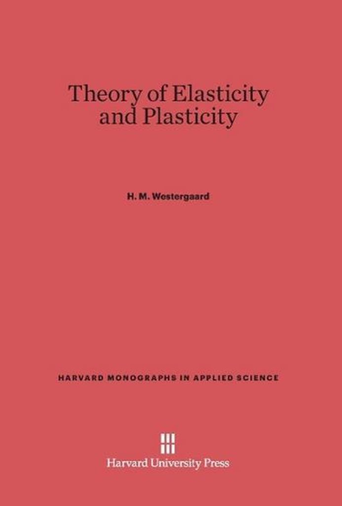 Theory of Elasticity and Plasticity