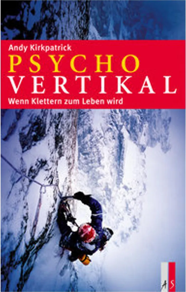 Guide escalade Psychovertikal, surmonter la peur du vide en alpinisme