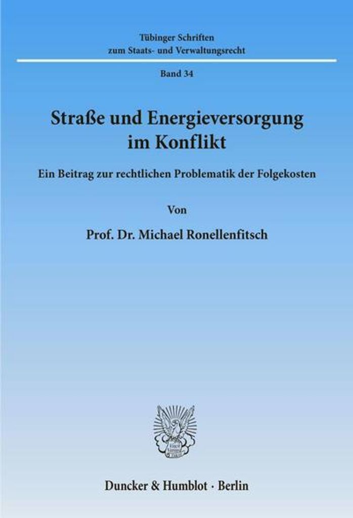 Straße und Energieversorgung im Konflikt.