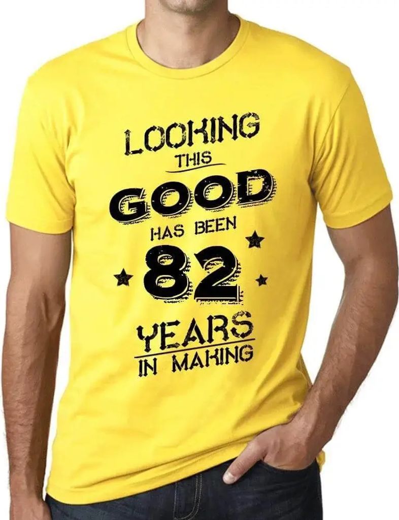 Herren Grafik T-Shirt So gut auszusehen hat 82 Jahre gedauert – Looking This Good Has Been 82 Years In Making – Geschenk 82. Geburtstag Jahrest...