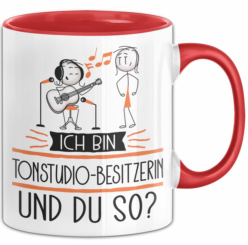 Tonstudio-Besitzerin Tasse Geschenk Ich Bin Tonstudio-Besitzerin Und Du So Geschenkidee Lustiger Spruch Becher (Rot)