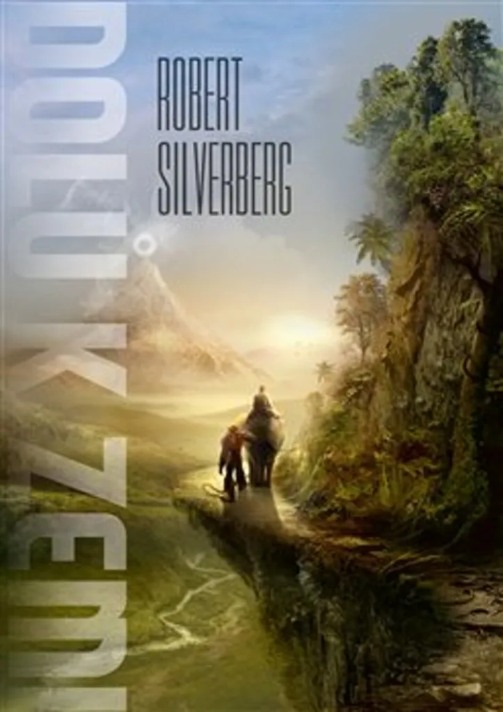 Dolů k Zemi SF de Robert Silverberg Tome Unique Edition de Luxe