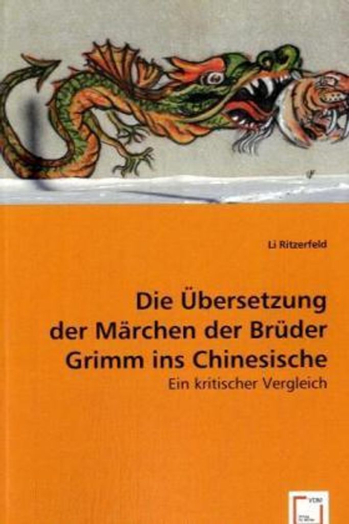 Die Übersetzung der Märchen der Brüder Grimm ins Chinesische