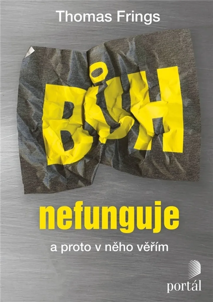 Livre de théologie Bůh nefunguje - Essai de Thomas Frings sur l'Église
