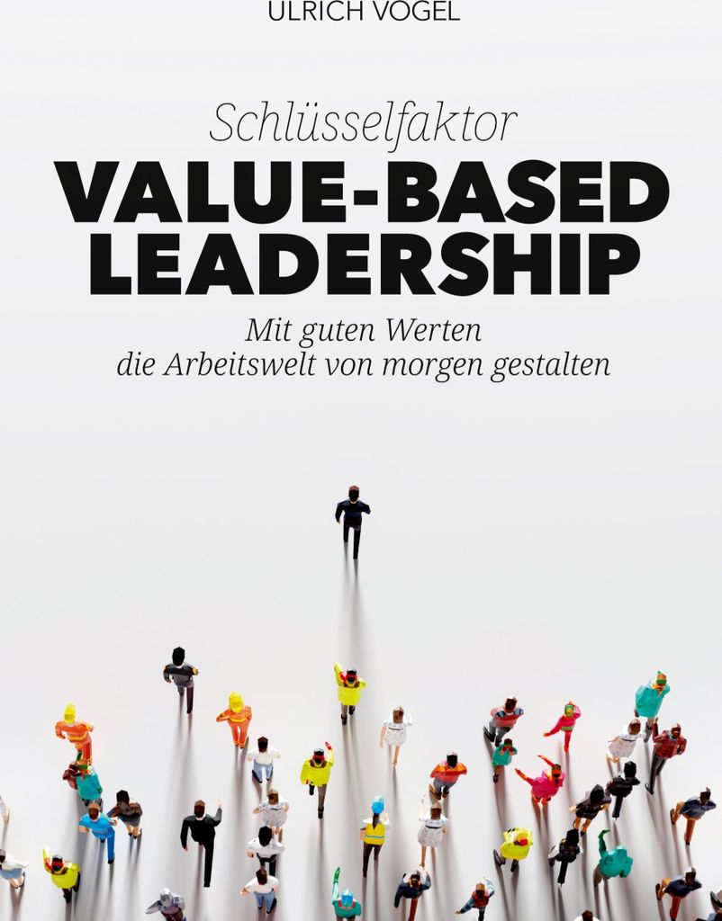 Schlüsselfaktor Value-based Leadership