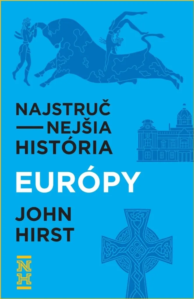 Comprendre l'Histoire de l'Europe livre John Hirst culture générale
