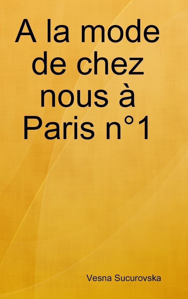 A la mode de chez nous à Paris n°1