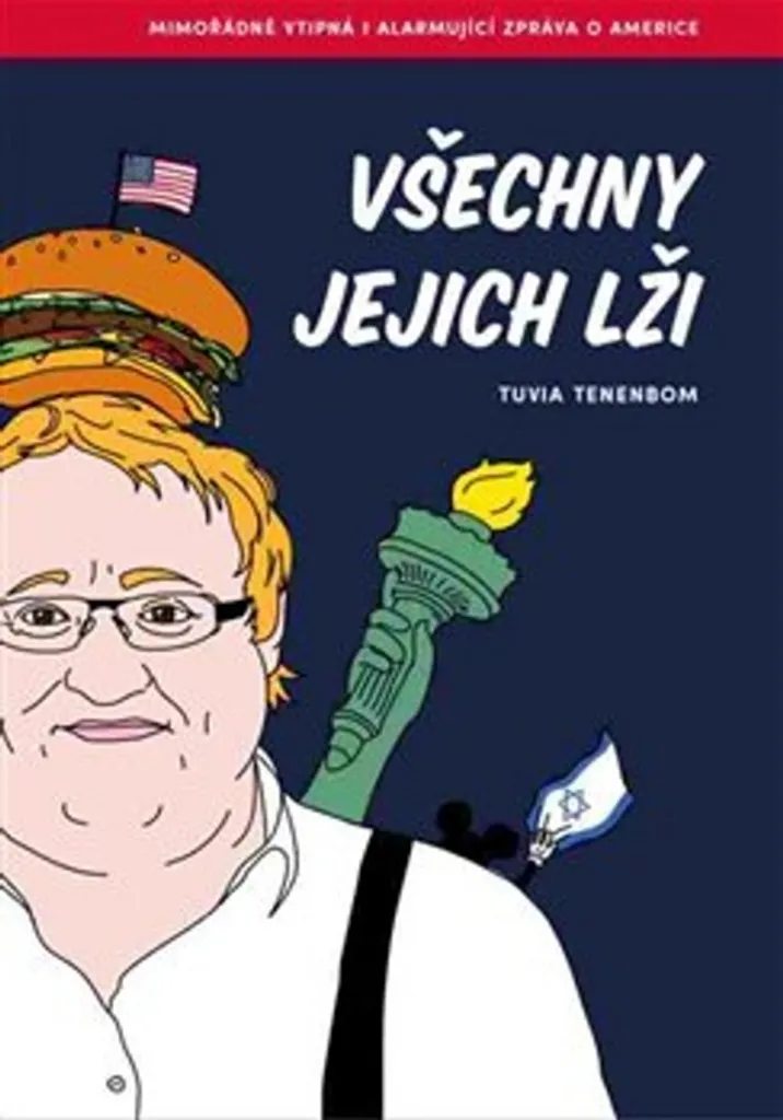 Livre Všechny jejich lži par Tuvia Tenenbom - Édition Brochée 360 Pages